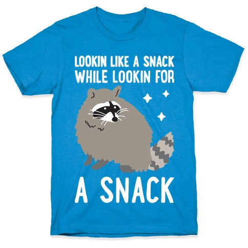 Lookin For A Snack Raccoon T-Shirt